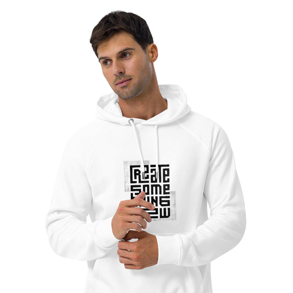 CREATE SOMETHING NEW Hoodie