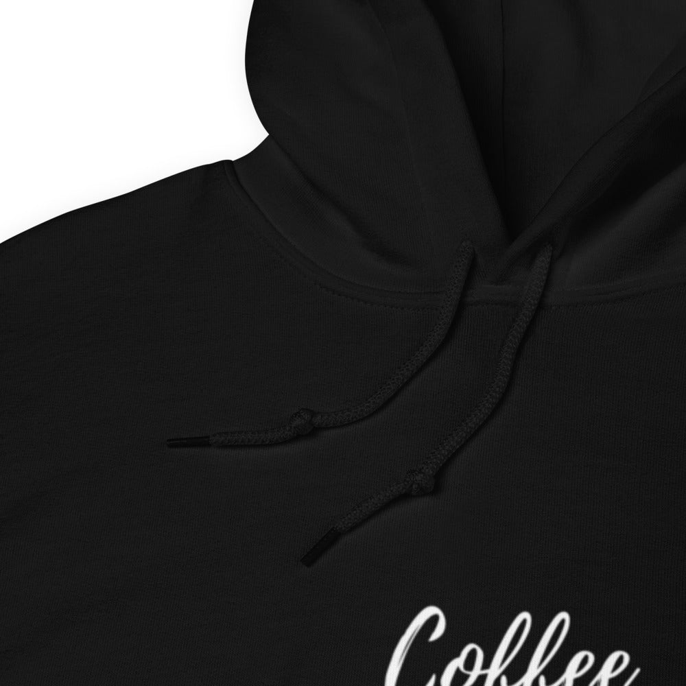 COFFE IN ONE HAND CONFIDENCE IN THE OTHER Hoodie